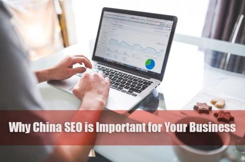 Why China SEO is important for your Business