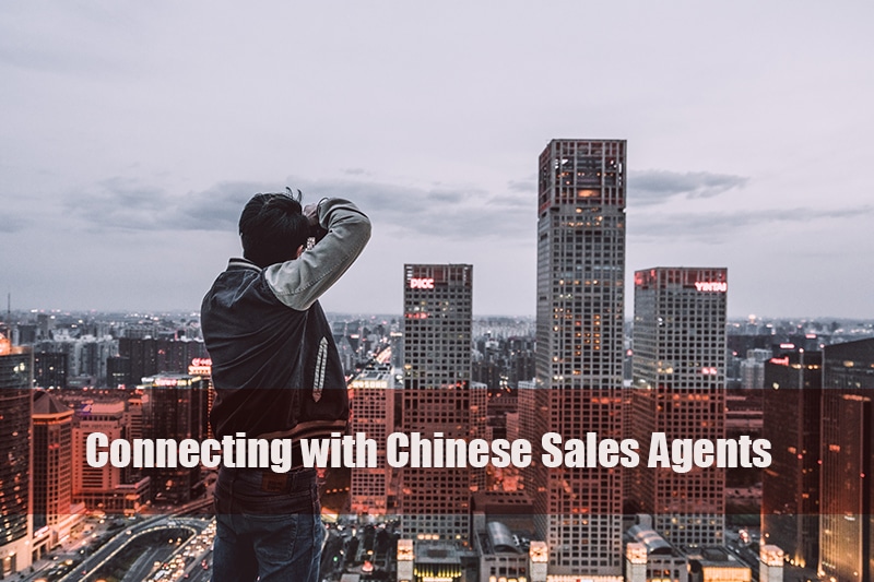 connecting with Chinese sales agents