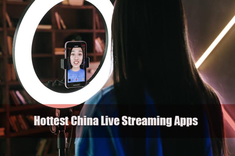 china live streaming apps