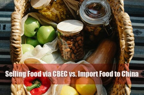 Selling food via CBEC vs. import food to China